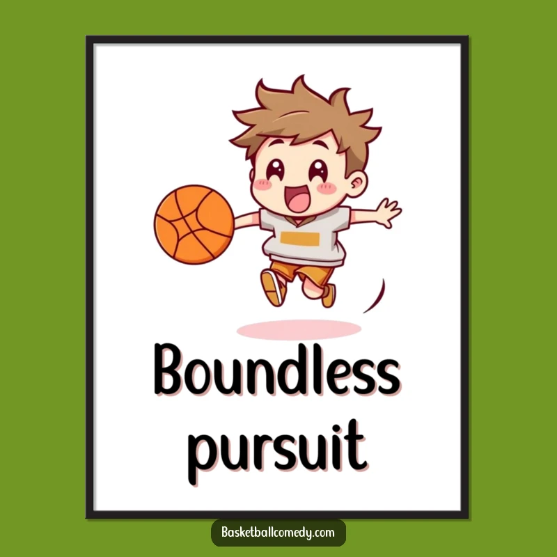 Funny Basketball Chaser Digital Art - Instant Energetic Download, Cute Gift