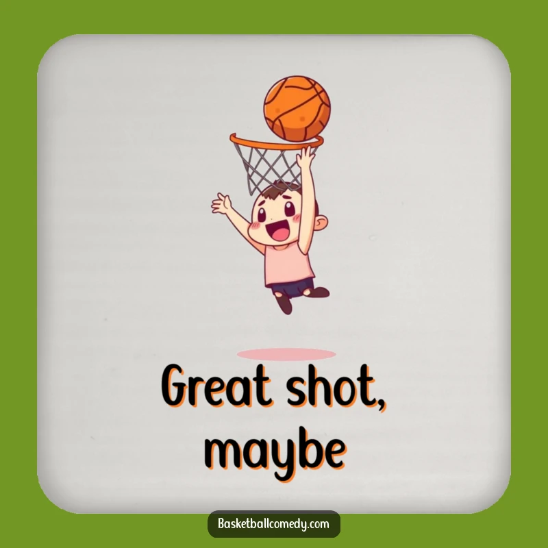 Funny Drink Coaster: Misfit's Long Shot Dunk - Protect Surfaces with Humor