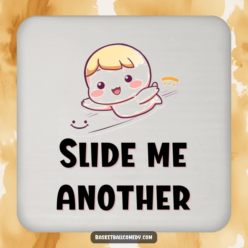 Funny drink coaster showing a cute character sliding dramatically with a trail of smiley faces, adding playful vibes.