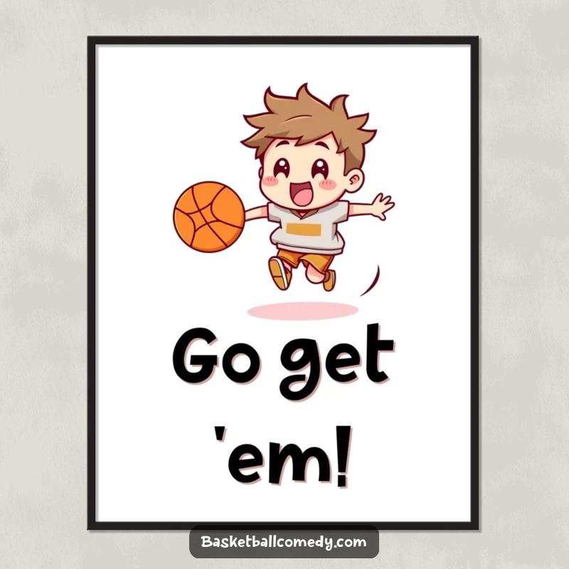 Funny Basketball Chaser Poster: Dynamic illustration of a character energetically pursuing a bouncing basketball, full of life and movement.