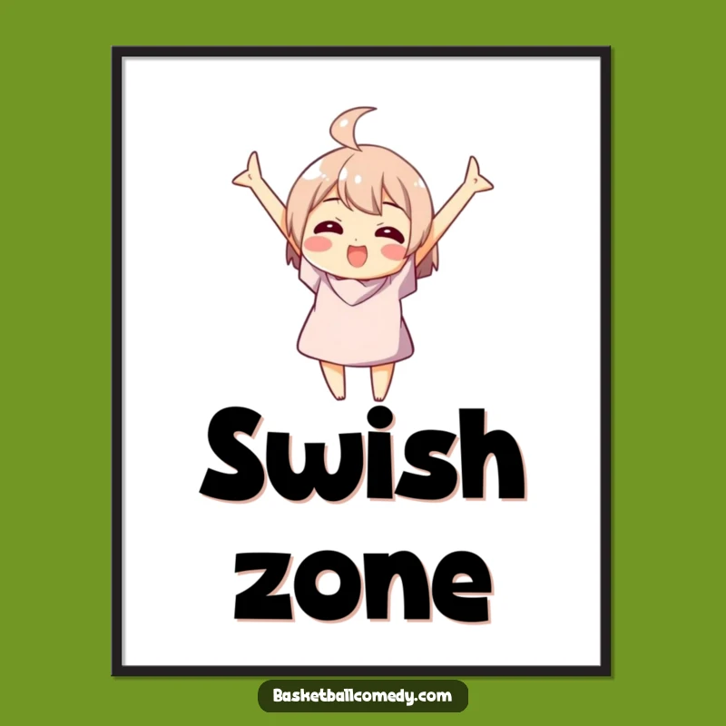 Funny Basketball Swish Poster - Dynamic Victory Art for Sports Enthusiasts