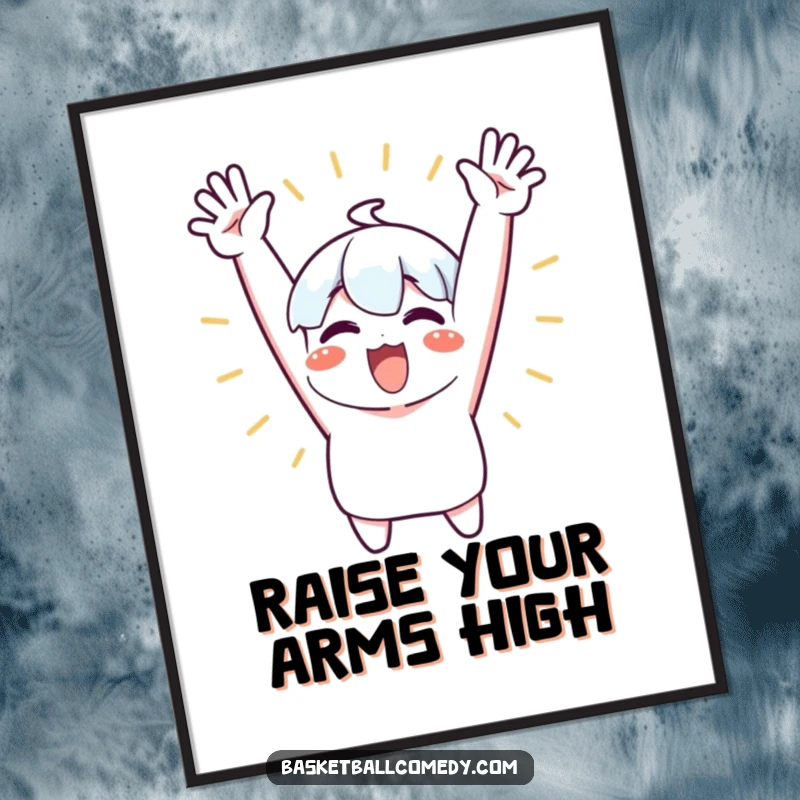 Funny Free Printable Wall Art: Cute character enthusiastically cheering with both arms raised high in excitement.