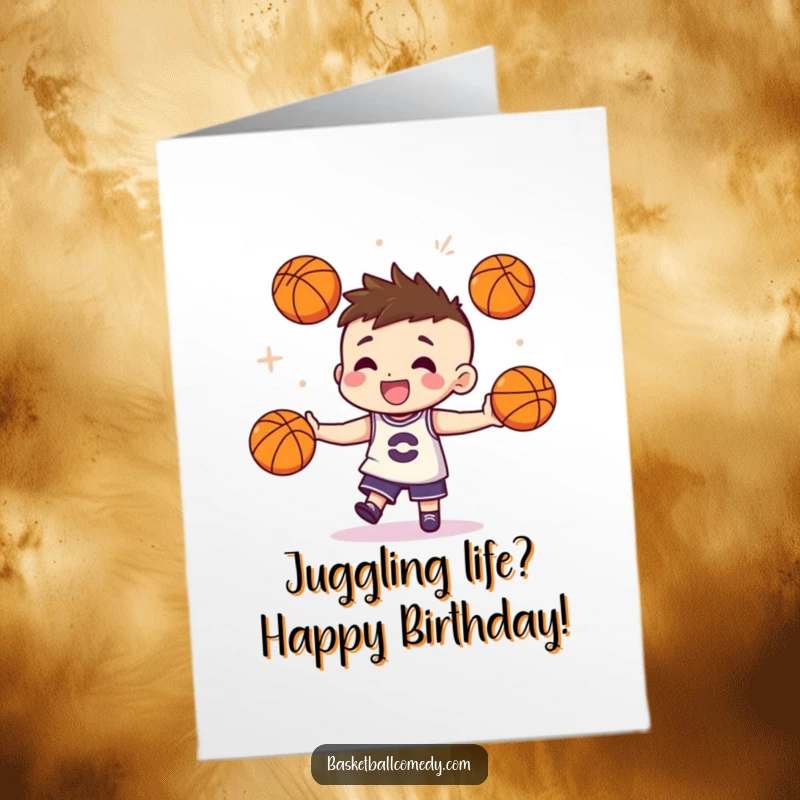 Funny Free Printable Birthday Card: Cute character skillfully juggling three miniature basketballs with great flair, a humorous downloadable design.