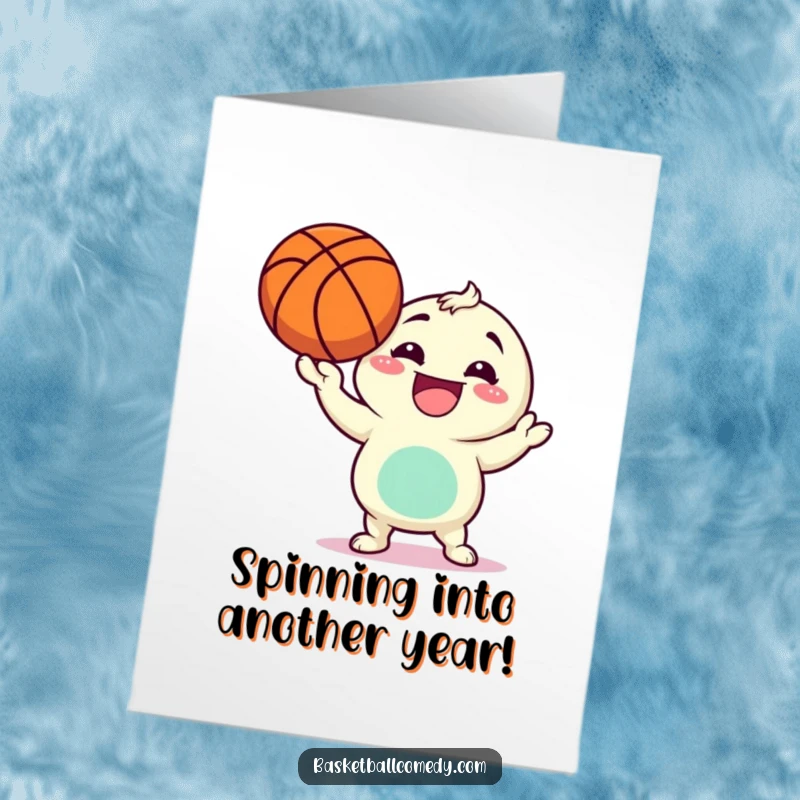 Funny free printable birthday card featuring a grinning character skillfully spinning a basketball on their finger.