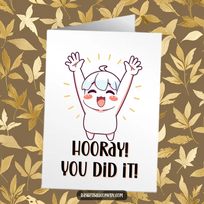 Funny Free Printable Congrats Card: Cute character excitedly cheering with arms raised, celebrating a win.