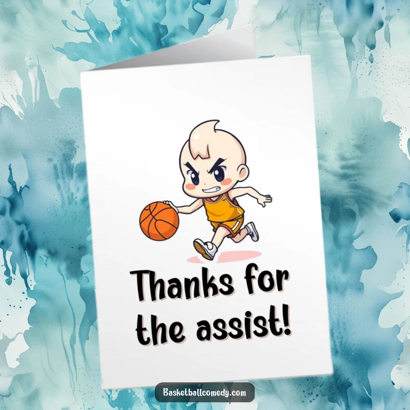 Funny Free Printable Thank You Card: Cute character dribbling a basketball, showing thanks with a determined bounce.