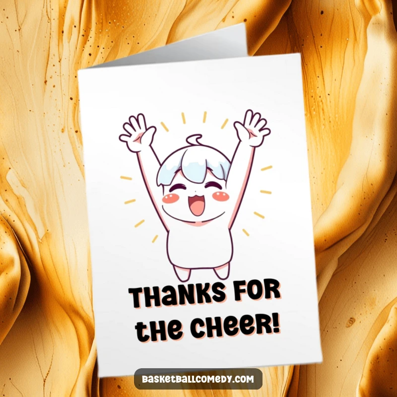 Funny Free Printable Thank You Card: Cute character cheering with arms high, conveying sincere thanks.